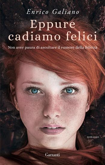 Image of Romanzo - Eppure cadiamo felici - Enrico Galiano